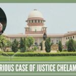 The curious case of Justice Chelameswar