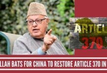 At whose behest did Dr Farooq Abdullah bat for China to restore Article 370 in J&K ?