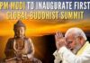 The global summit will mark the significance and importance of India in Buddhism, as Buddhism was born in the country