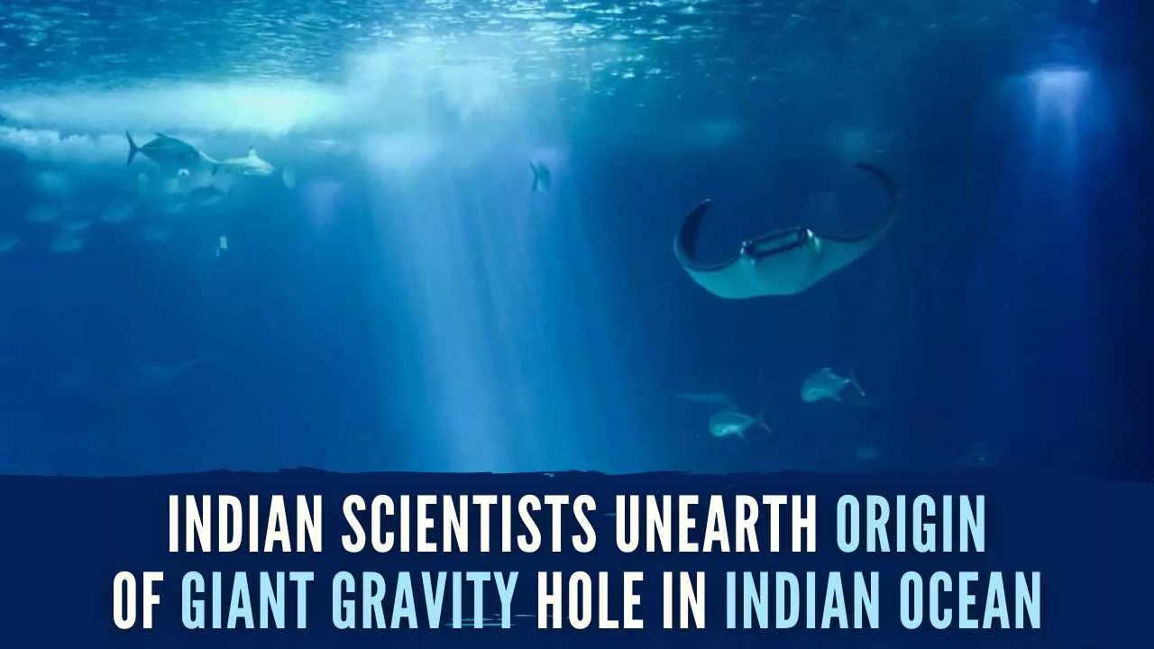 There is a 'gravity hole' in the Indian Ocean, and scientists now