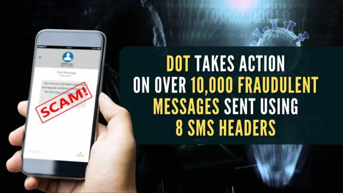 Indian Cyber Crime Coordination Centre provided information about the misuse of eight SMS Headers to DoT