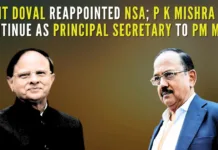 Both Doval and Mishra have been serving in the Prime Minister's Office since Modi assumed power in May 2014