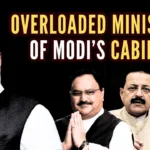 Why some Ministers are overloaded? The answer is simple: Portfolio allocation is the Prime Minister’s prerogative