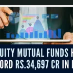 Net inflows into equity mutual funds surpassed the Rs.30,000 crore level for the first time