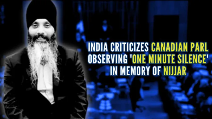 Reacting to Canadian Parliament observing one minute silence in Hardeep Nijjar's memory, India said that it opposes any move giving political space to extremism