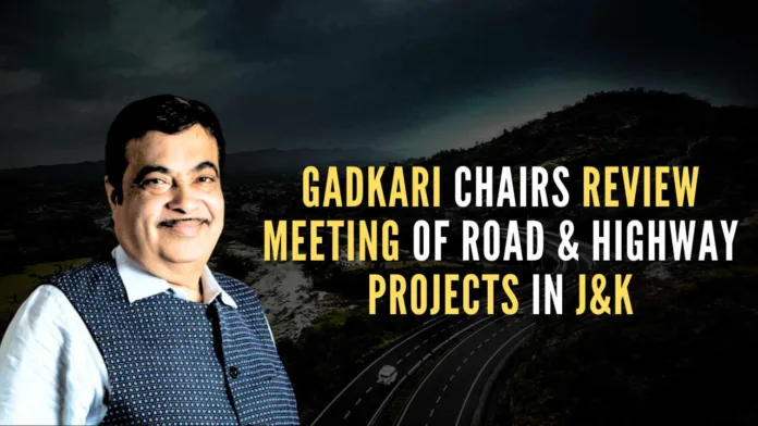 Discussed important projects including Z-Morh Tunnel, Ring Road Jammu, 4- Laning of Udhampur Ramban road, different sections of Khellani– Kishtwar–Chattroo road etc.