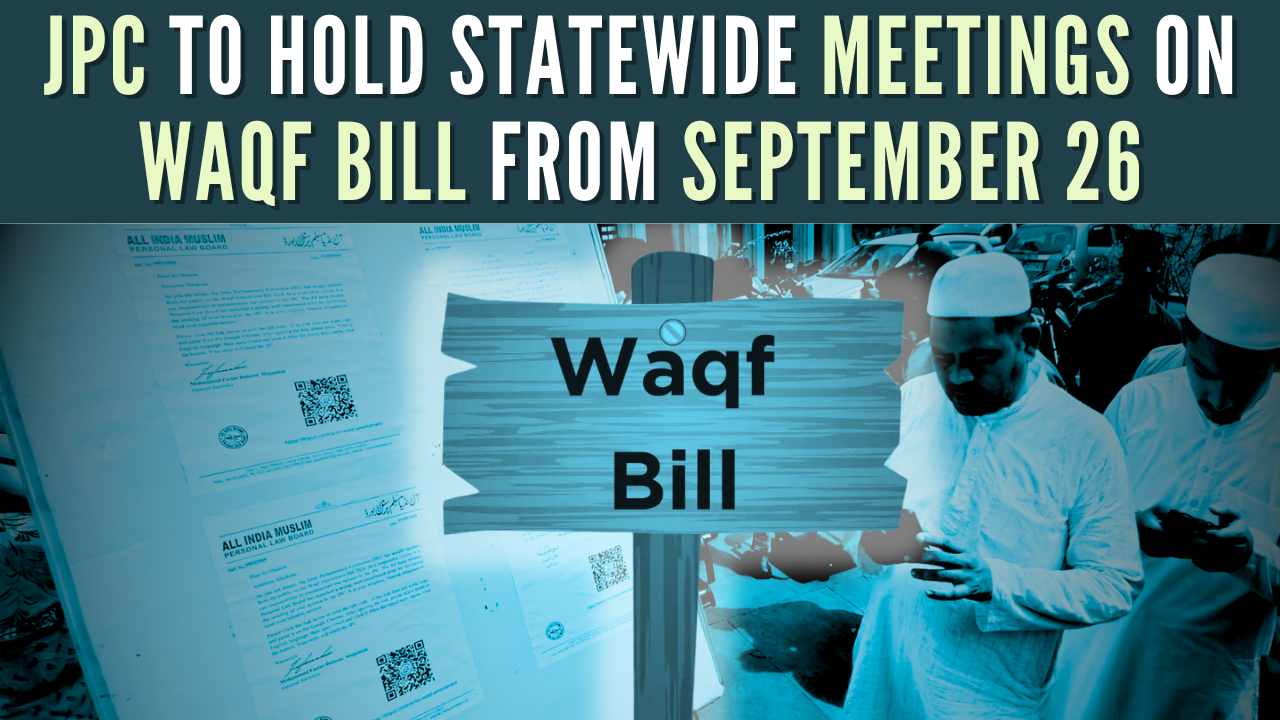 JPC to hold statewide meetings on Waqf Bill from September 26