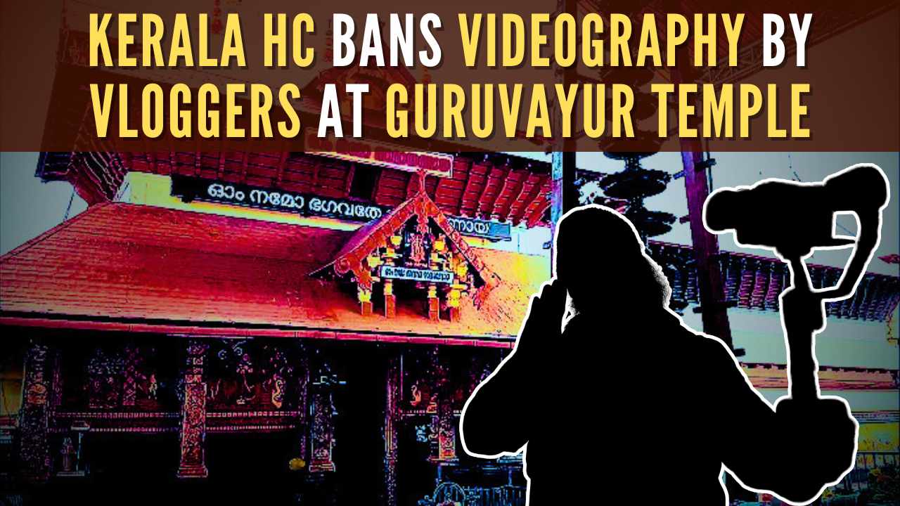 Kerala High Court bans videography by vloggers at Guruvayur Temple; issues notice to Muslim woman who cut birthday cake