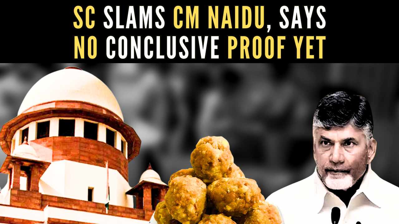 Tirupati Laddu controversy: Supreme Court slams CM Naidu, says no conclusive proof yet. Test report was on rejected ghee