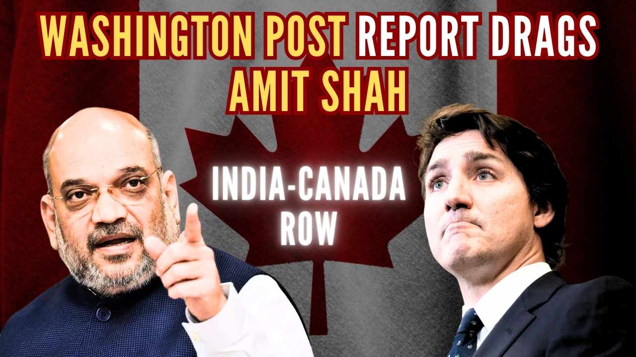 India-Canada row escalates; New Delhi rejects Justin Trudeau’s charges. Washington Post report drags Amit Shah