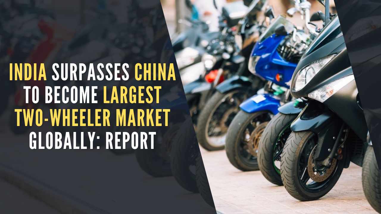 India surpasses China to become the world’s largest two-wheeler market: Report