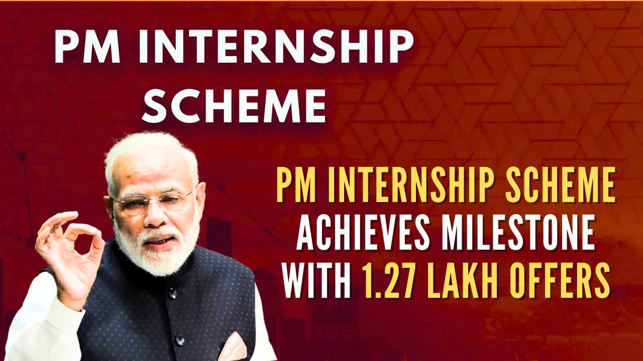 India’s PM Internship Scheme achieves milestone with 1.27 lakh offers