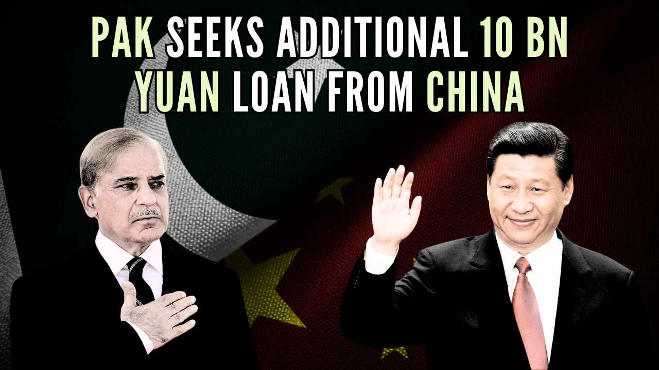 Cash-strapped Pakistan seeks additional 10 billion yuan loan from China