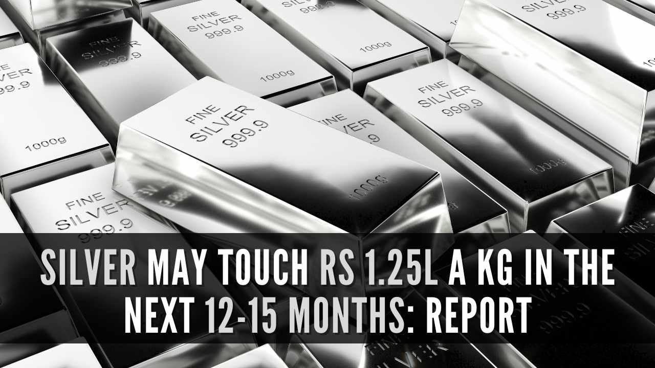 Silver set to surge, expected to reach Rs.1.25 lakh per kg within 12-15 months