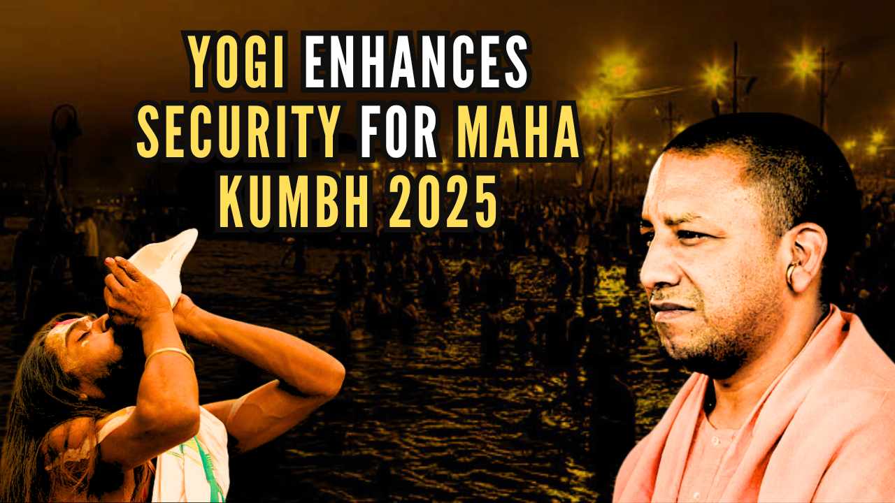 Uttar Pradesh: Yogi Adityanath government enhances security for Maha Kumbh 2025