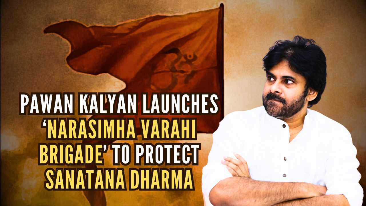 Pawan Kalyan launches ‘Narasimha Varahi Brigade’ to safeguard Sanatana Dharma